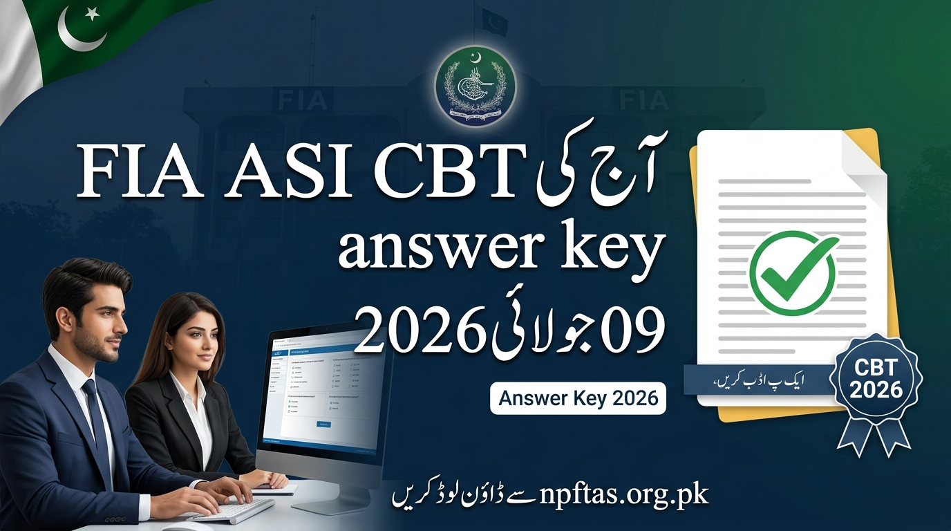 FIA ASI CBT Paper Today 09 July 2026 Answer Key Download npftas.org.pk